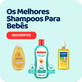 Os 6 Melhores Shampoos para Bebês: Escolhendo o Melhor para o Seu Pequeno