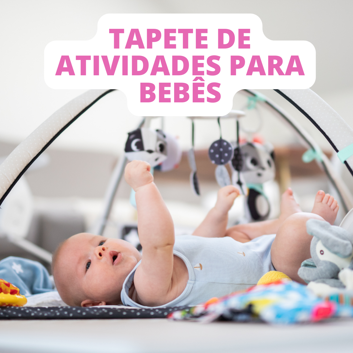 Os 5 Melhores Tapetes de Atividades para Bebês